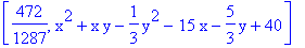 [472/1287, x^2+x*y-1/3*y^2-15*x-5/3*y+40]